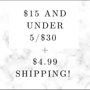 All items $15 and under can be bundled for 5/$30 + $4.99 shipping!